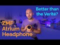 Zmf atrium headphone review  better than the verit