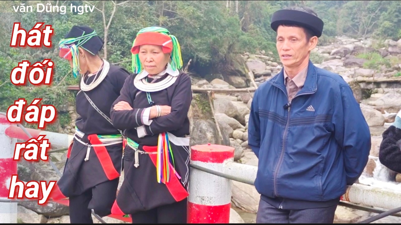 Hát dao đối đáp rất hay, tả Siểt với bô kcac, đầu năm mới, tại cầu Tham vè, xã Cao Bồ