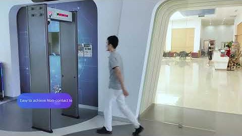 Demo Video : How S5001T (AI Fever detection camera) work with Metal Detection Door ? From Cantonk