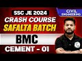 Ssc je crash course 2024  safalta batch  bmc 01  cement  civil engineering