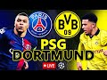  psg  dortmund live  demi finale de ligue des champions  renversement au parc des princes 