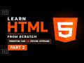 Learn HTML in 2026 (Beginner to Pro) in Hindi | Part 2