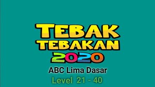 Tebak ABC Lima Dasar | Tebak - Tebakan 2020 Android Gameplay Level 21 - 40 screenshot 2