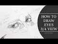 HOW TO DRAW EYES | 3/4 VIEW