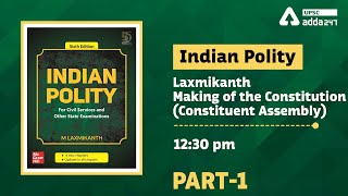 M.Laxmikanth -Making of the Constitution Part 1 (Constituent Assembly)| General Studies | Polity
