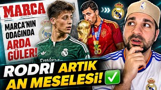 MARCA Arda Güler’i Konuşuyor!📝Rodri Transferinde Kritik Saatler⏳✅ #ardagüler #rodri #transfer 
