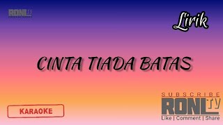 CINTA TIADA BATAS - WAODE - KARAOKE LIRIK Official