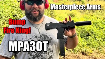 REVIEW - Masterpiece Arms MPA30T 9mm Bumpfire
