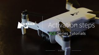 Activation steps  - HUBSAN ACE Series Tutorials screenshot 2