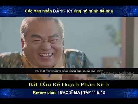 Review Phim Hàn Quốc | Bác Sĩ Ma | Tập 11 & 12