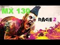 Rage 2 Gaming MX 130 Benchmark