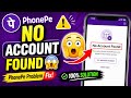 No Account Found Problem Fix ! PhonePe Me Bank Add Nhi Ho Raha hai Kya Kare ! PhonePe Me Bank Link