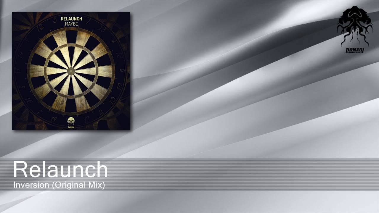 Relaunch - Inversion - Original Mix (Bonzai Progressive) adlı videoyu YouTube'da izle Relaunch - Inversion - Original Mix (Bonzai Progressive) adlı videoyu YouTube'da izle