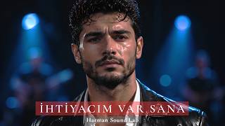İhti̇yacim Var Sana - Harman Sound Lab 