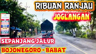 RIBUAN RANJAU JOGLANGAN DI JALAN BOJONEGORO - BABAT