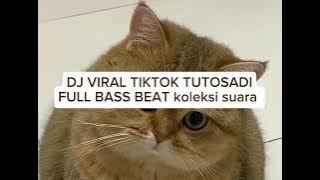 Download lagu DJ VIRAL TIKTOK TUTOSADI FULL BASS BEAT KOLEKSI SUARA @You #shhshs #gfg @dgdg #gegw 2024