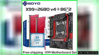 SOYO X99 C612chip Gaming Motherboard Set with Intel Xeon E5 2680 V4 CPU&amp; DDR4 ECC8G*2 2133MHz RAM M.