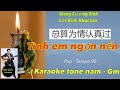 Tnh em ngn nnhoavitkaraoke tone namgmpoptempo 90quc hip