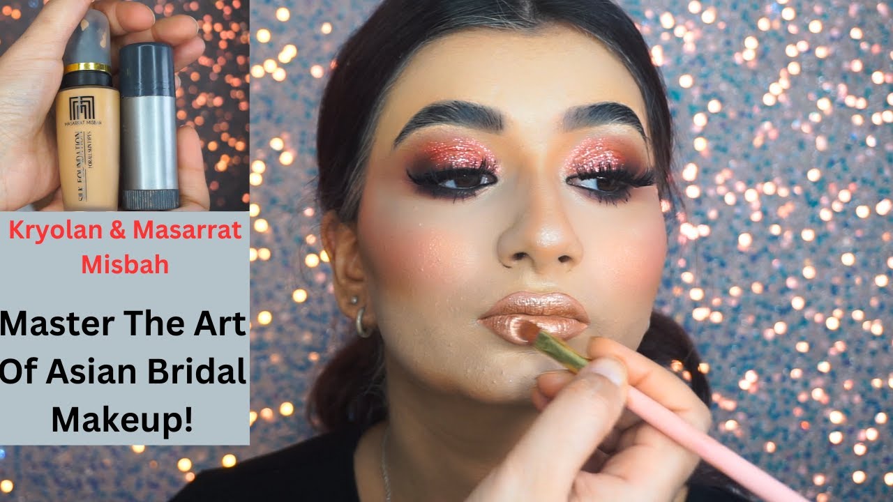 From Base To Eyes : Ultimate Asian Bridal Makeup Tutorial | Kryolan and Masarrat Misbah Foundation