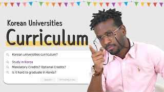 What is the curriculum of Korean universities