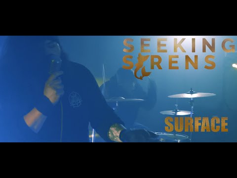 SEEKING SIRENS - Surface - Official Music Video