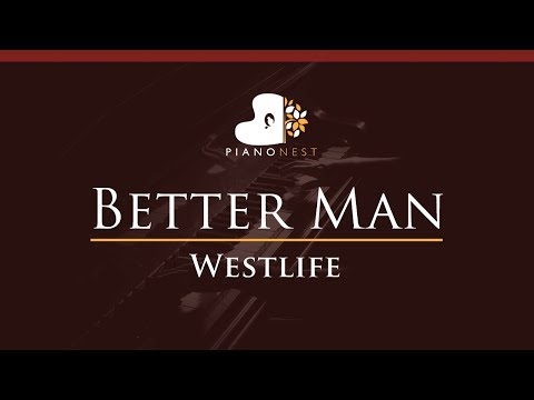westlife---better-man---higher-key-(piano-karaoke-/-sing-along)