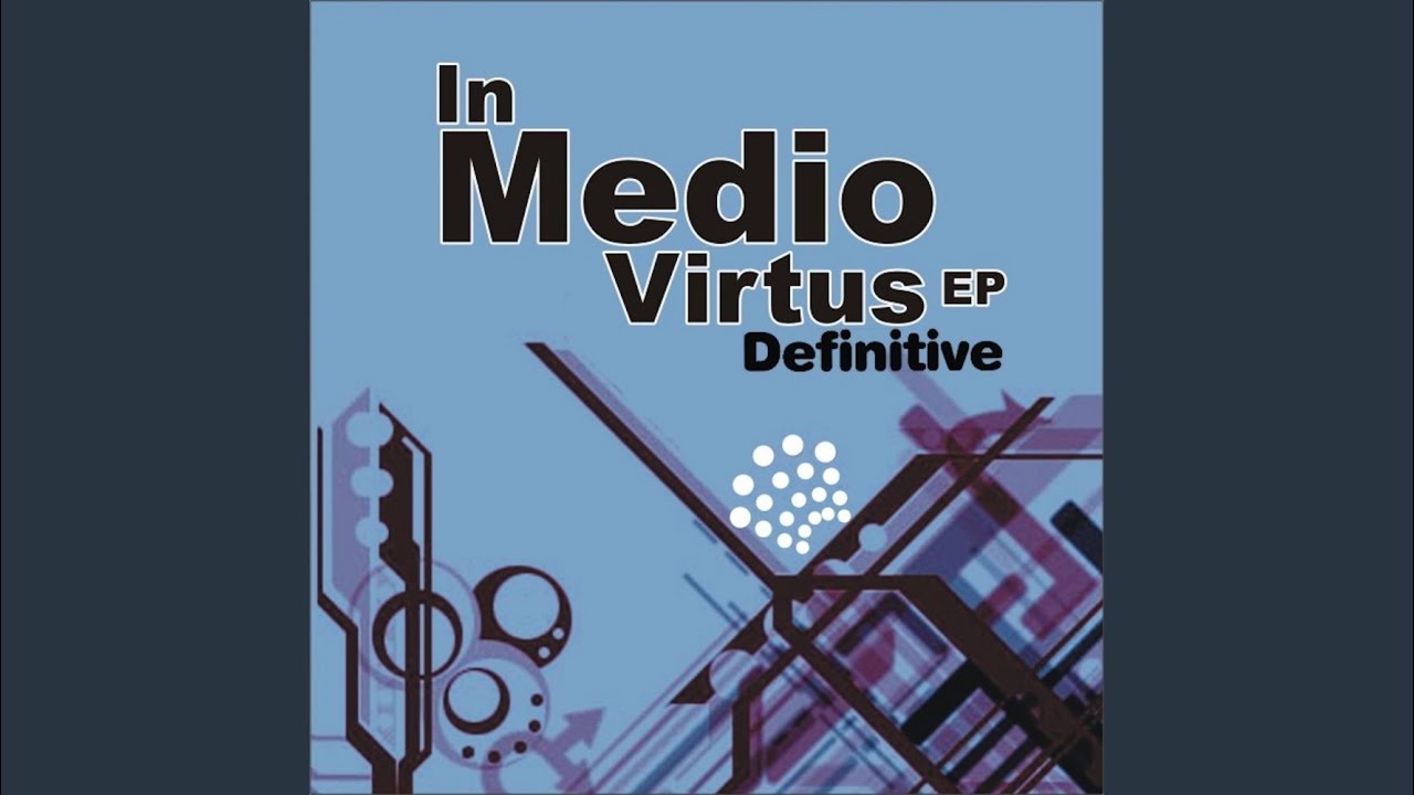 In Medio Virtus (Original Mix)