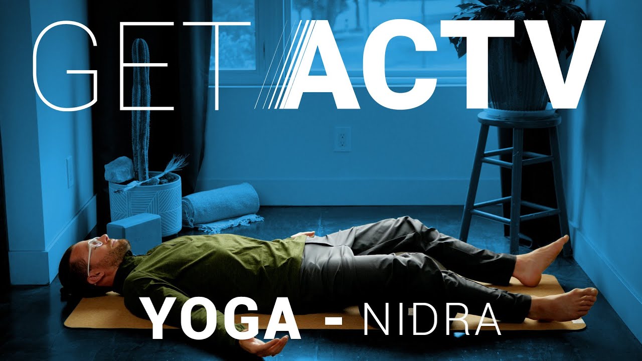 Yoga Nidra Practice | Yoga | GetACTV