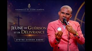 JEUNE DE GUERISON ET DE DELIVRANCE AVEC APOTRE ANDRE AVENOR / MERCREDI 21 MAI 2026  / TGS DE HINCHE