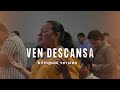 Ven Descansa (Upperoom) Rest on us - Bilingual version - Momentos de adoracion - IMRI Church