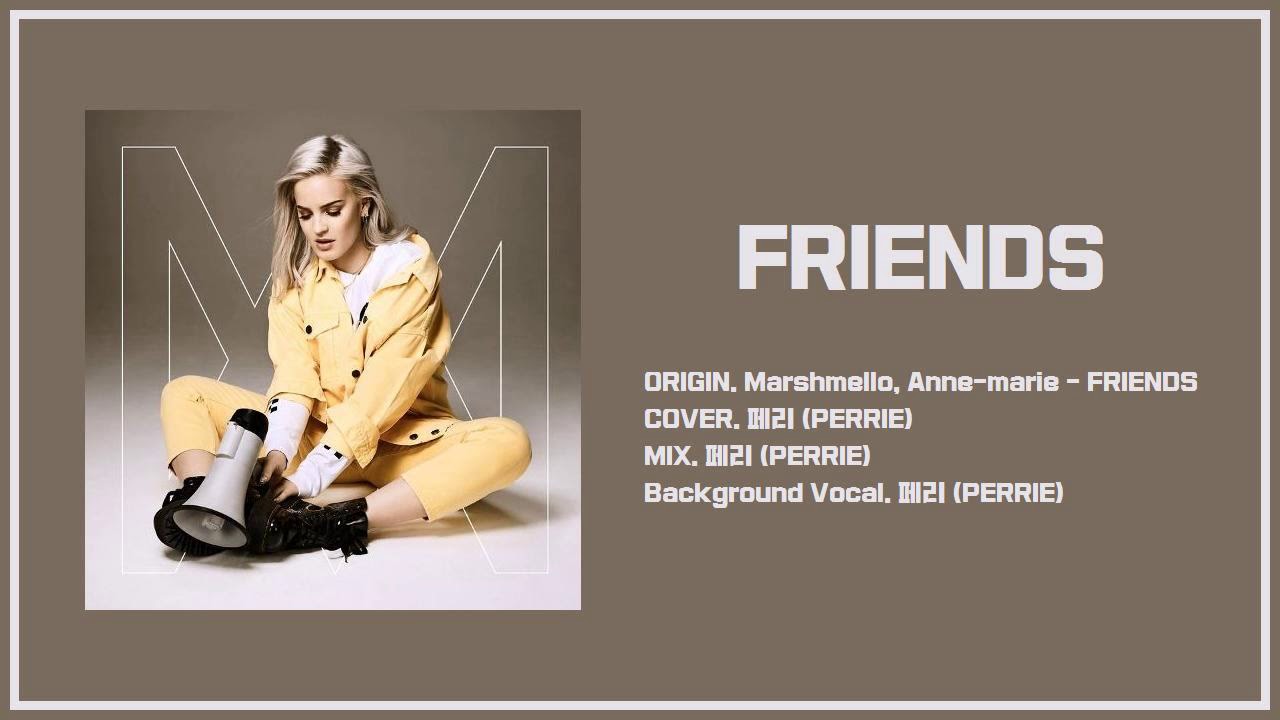 Marshmello anne marie. Anne Marie friends обложка. Friends Marshmallow Anne-Marie. Friends Marshmallow Anne-Marie обложка. Anne Marie Acapella.