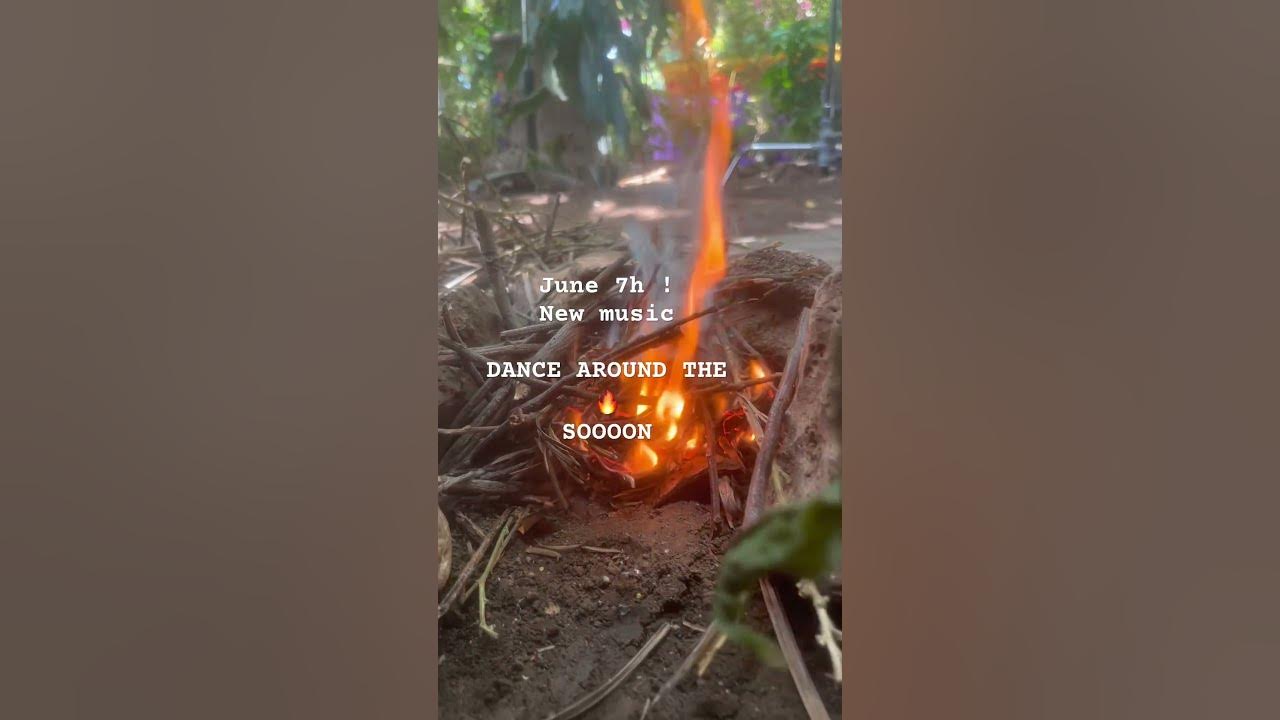 Soon new music a come ! DANCE AROUND THE FIRE June 7th !! 🔥🔥 #music #delphine #dancearoundthefire