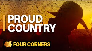 Proud Country: A portrait of Australia’s worst drought in 50 years | Four Corners