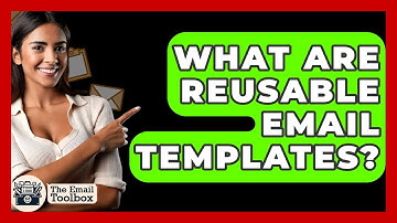 What Are Reusable Email Templates? - TheEmailToolbox.com