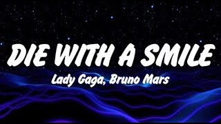Download Lagu Lady Gaga, Bruno Mars - Die With A Smile (Lyrics), Lana Del Rey, Miley Cyrus,Shawn Mendes MP3