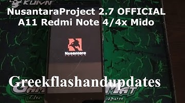 NusantaraProject 2.7 OFFICIAL A11 Redmi Note 4/4x Mido