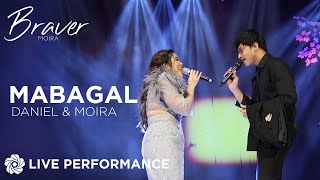 Mabagal - Daniel Padilla x Moira Dela Torre | Moira Braver at the Araneta