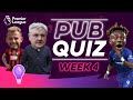 How much do you know? Premier League Pub Quiz | Episode Four