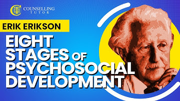 Erik Erikson 8 Stages of Psychosocial Development