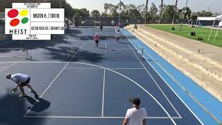 $4,800 Heist Pickleball Open Group B: Milton Tim vs Astro Pickler/Johnny Luu
