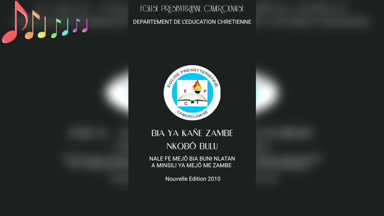 Cantique Bulu BIA YA KAÑE ZAMBE 3: Zambe a nga bo ma mvam anen