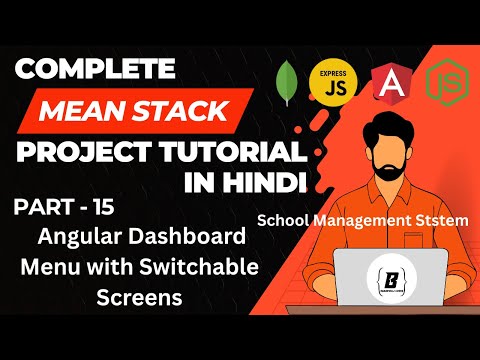 MEAN Stack Full Project in Hindi (Part 15) | Angular Dashboard Menu with Switchable Screens