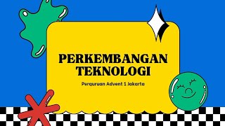 Perkembangan Teknologi, Dampak Positif & Dampak Negatif TIK Perkembangan Teknologi, Dampak Positif & Dampak Negatif TIK