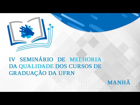 IV Seminário de Melhoria - manhã