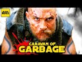 Reign of Fire - Caravan of Garbage