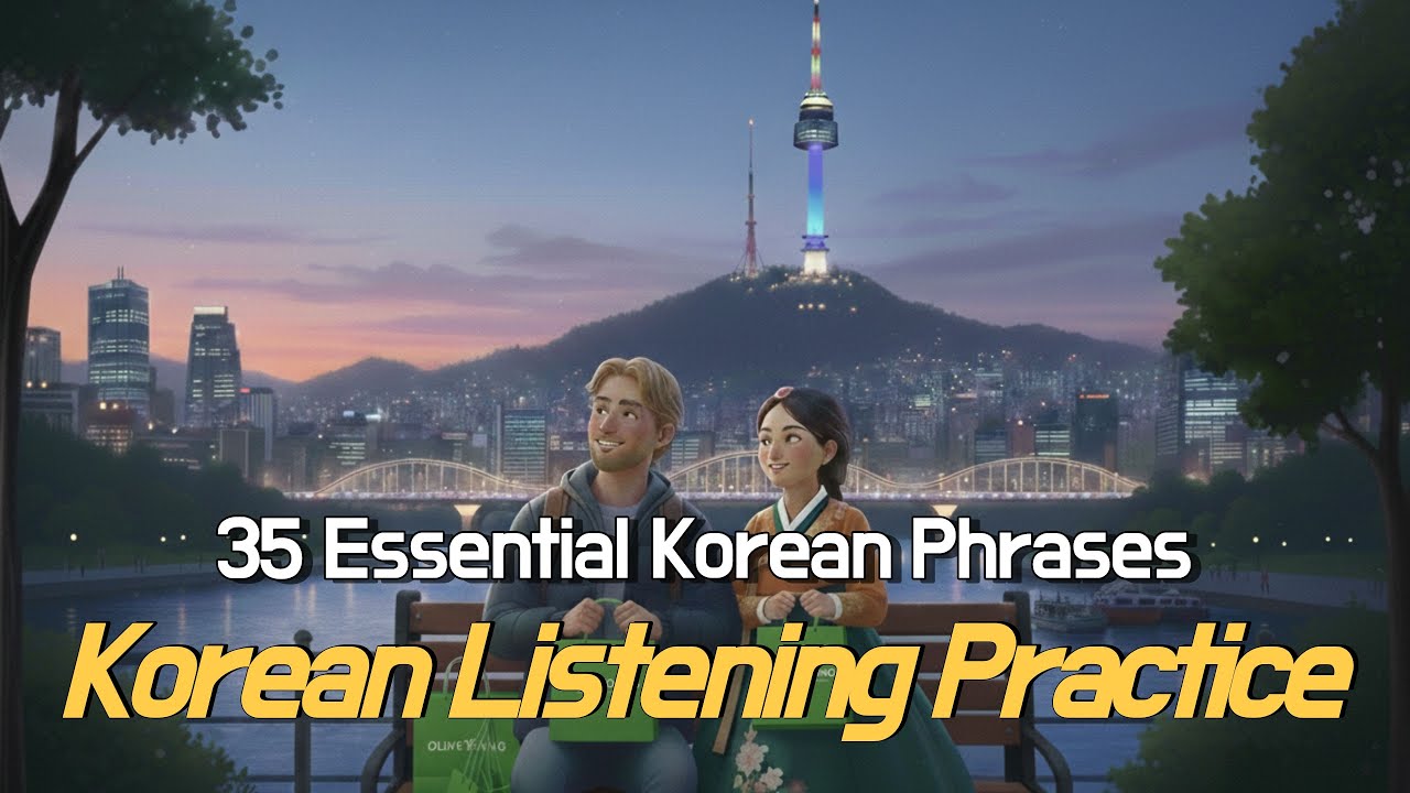 Korean speaking Listening Practice  35 Essential Korean Phrases