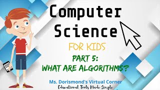 What are Algorithms? | Computer Science for Kids Part 5 | Grades K2