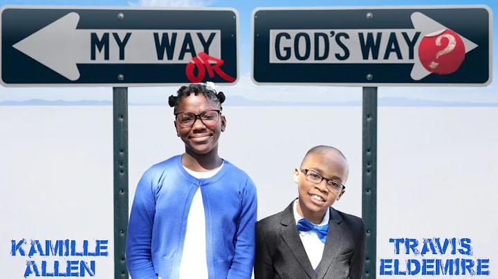 My Way or God's Way - Travis Eldermire & Kamille A...