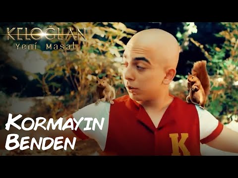 Korkmayın Benden | Keloğlan Yeni Masal