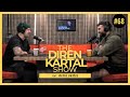 The Diren Kartal Show #68 Wayne Bridge